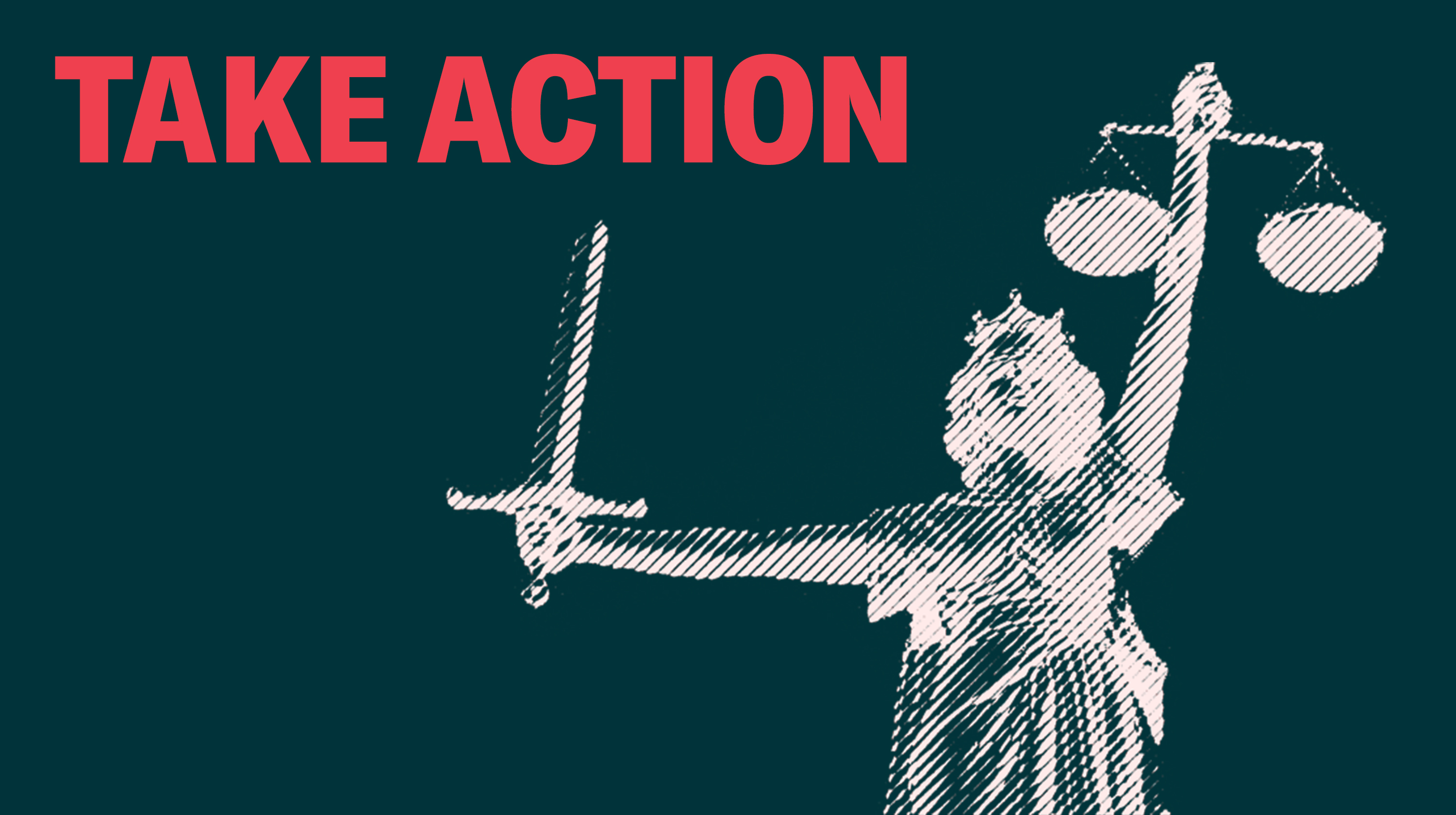 Lady Justice with the words Take Action