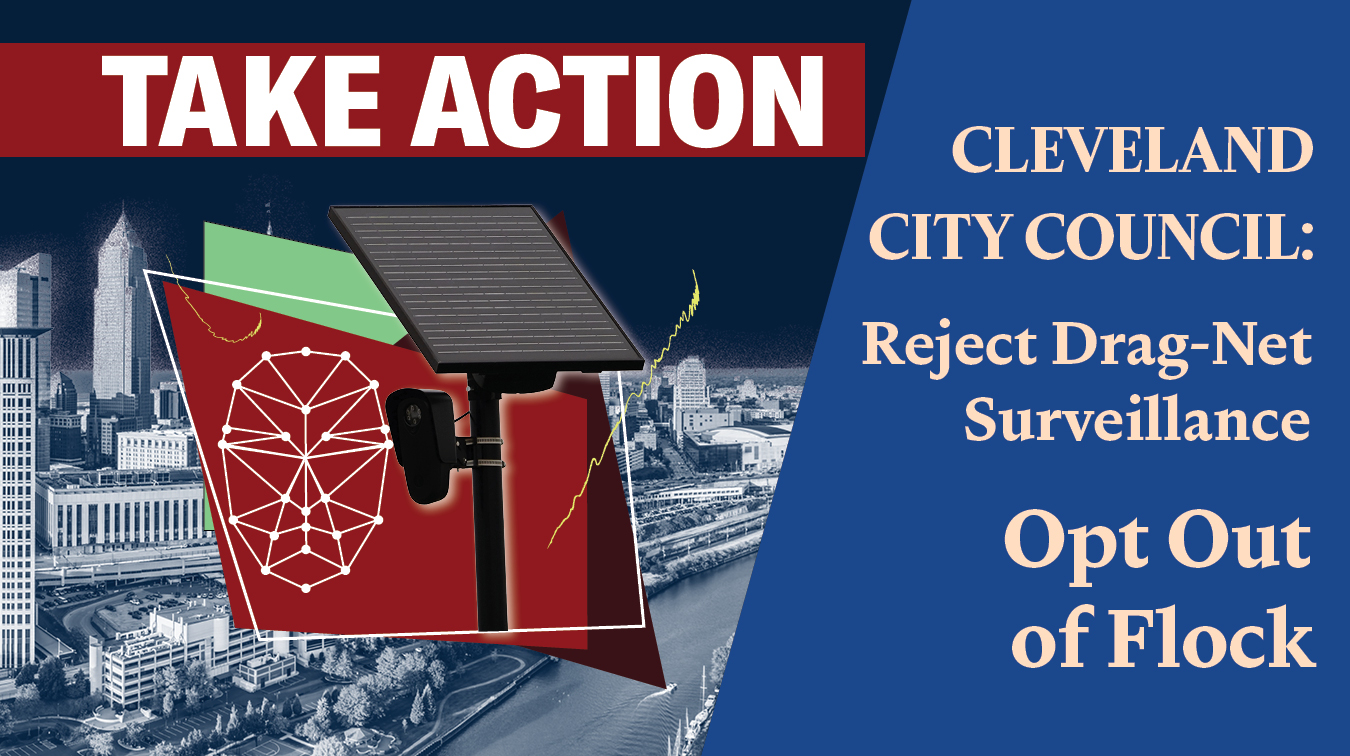 Cleveland City Council: Reject Drag-Net Surveillance, Opt Out of Flock