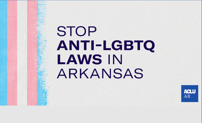 Stop the anti-lgbtq laws in Arkansas
