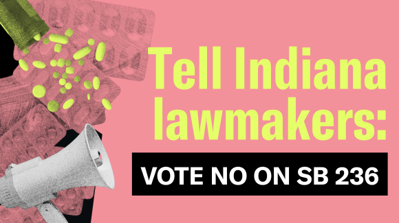 TELL INDIANA LAWMAKERS: Vote no on SB 236