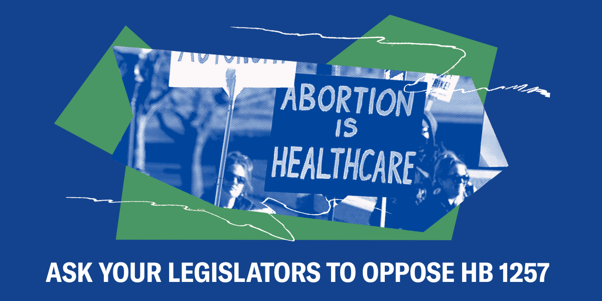 Ask your legislators to oppose HB 1257