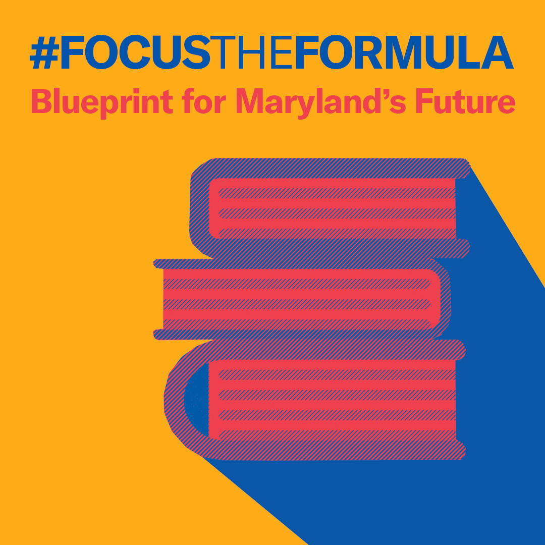 Blueprint For Maryland's Future: Focus The Formula | American Civil ...