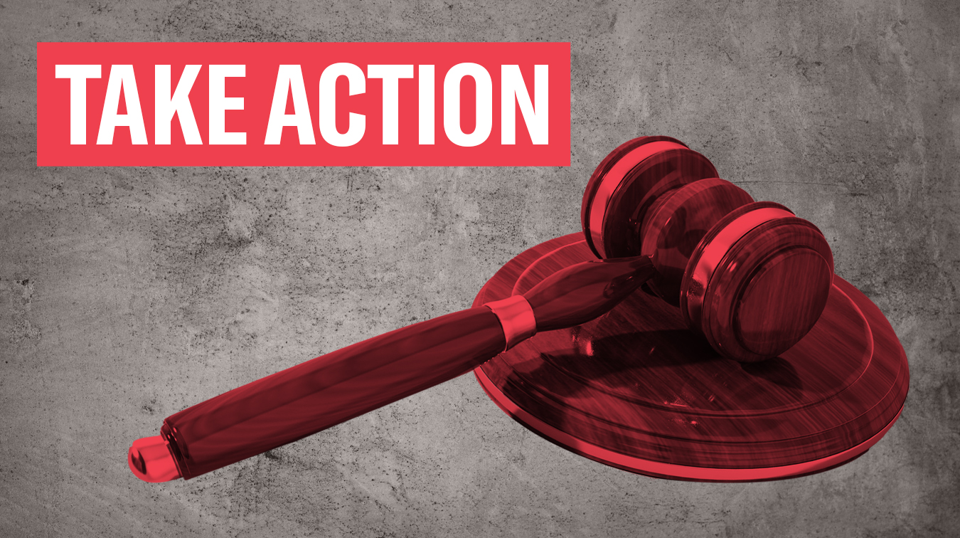 The words 'take action' in white font in a red rectangle with a gavel laying on its side, with a black and red color overlay, on a grey concrete textured background