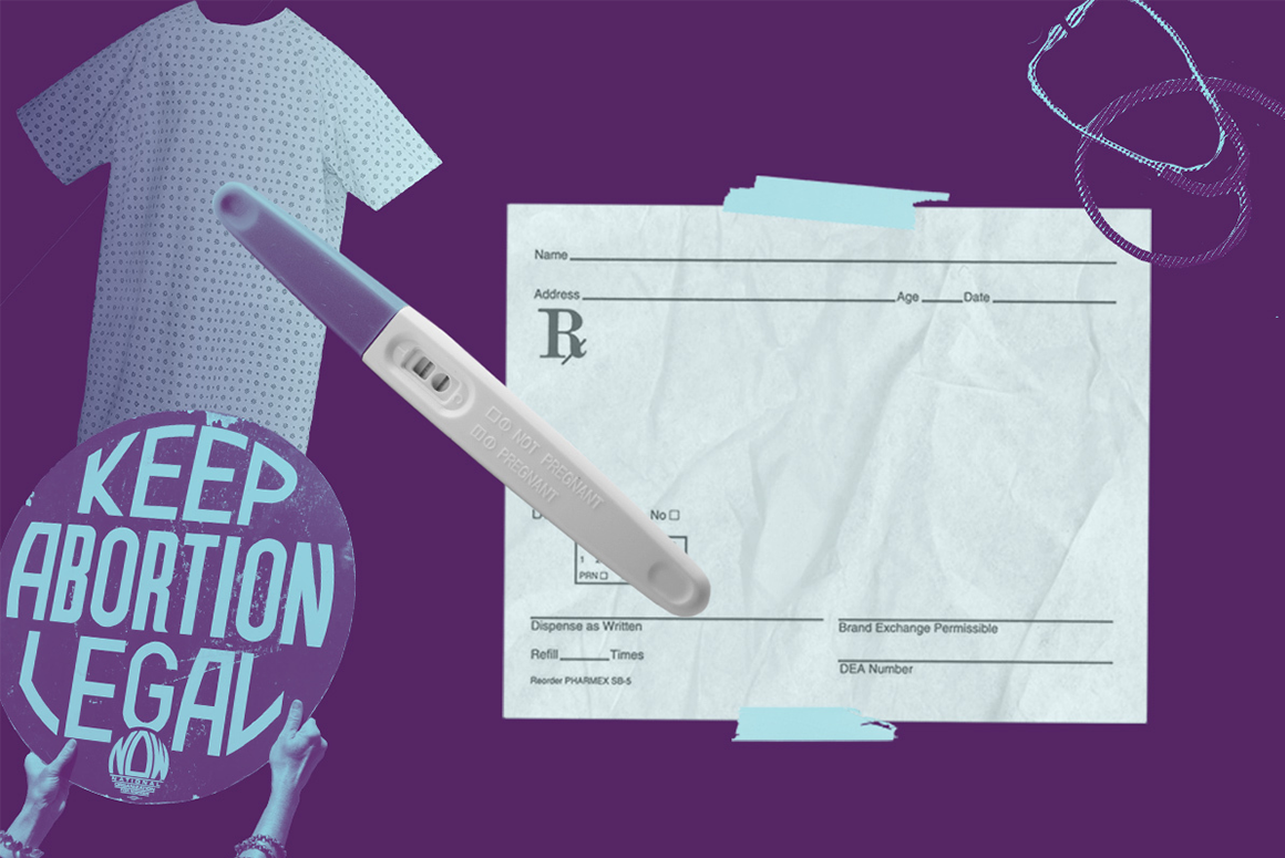 Collaged image of a hospital gown, pregnancy test, stethoscope, and a protest sign that reads "keep abortion legal". 