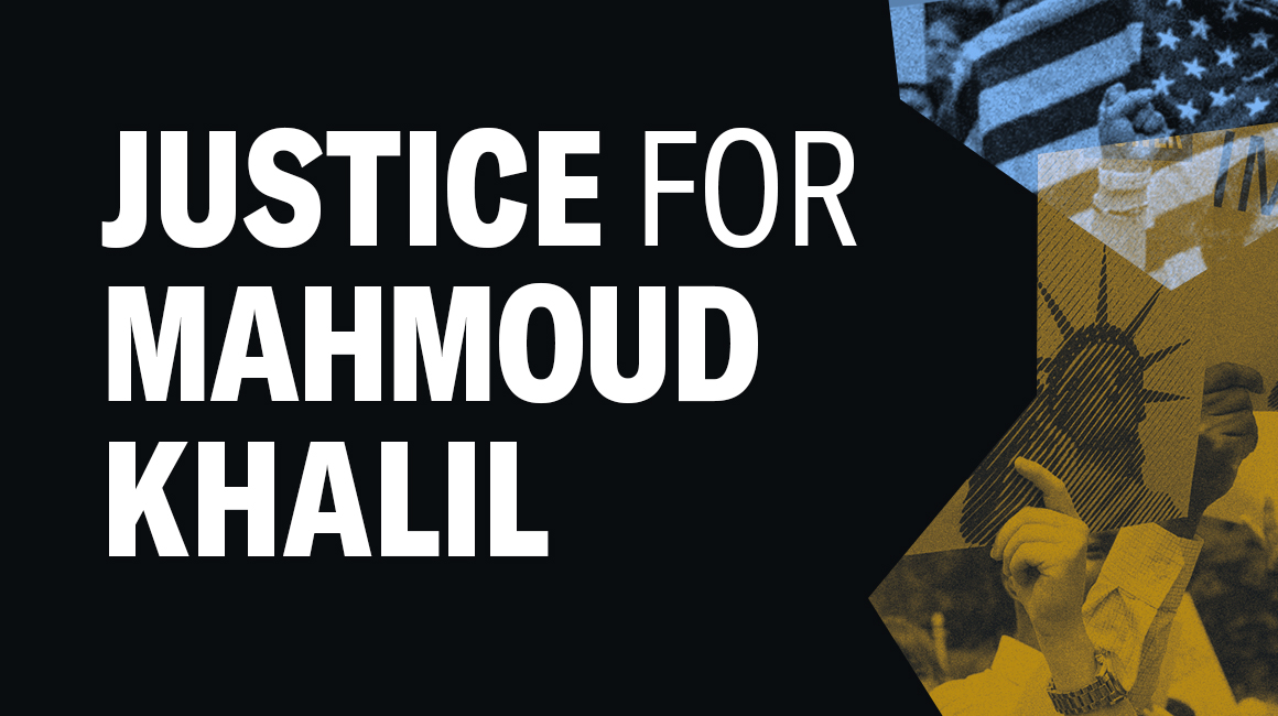 Justice for Mahmoud Khalil