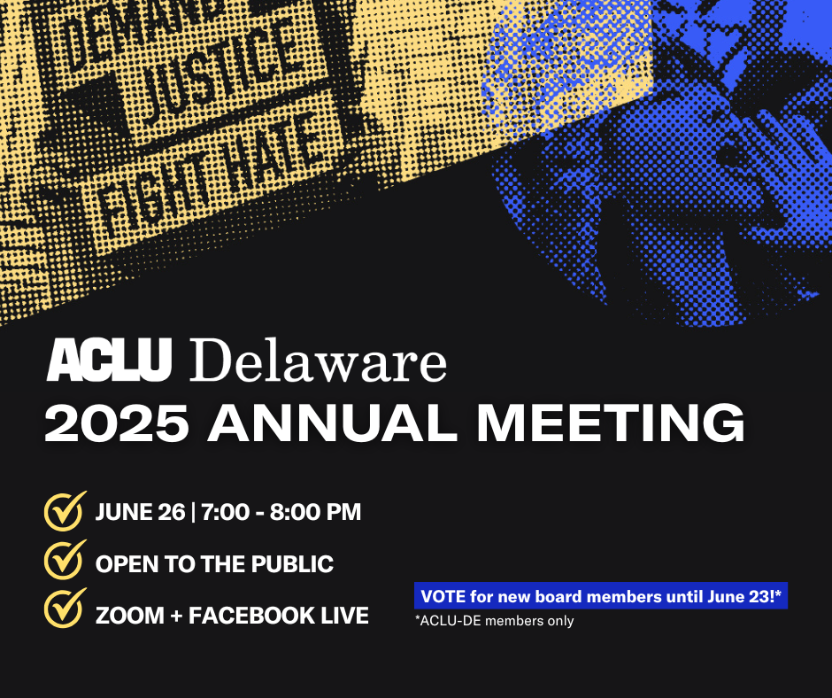 ACLU of Delaware's 2025 Annual Meeting | American Civil Liberties Union