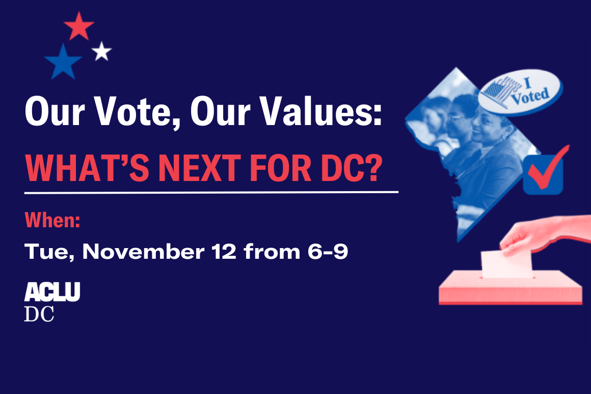 Voting Values Our Vote, Our Values: What's Next for D.C.? - Sold Out | American Civil ...