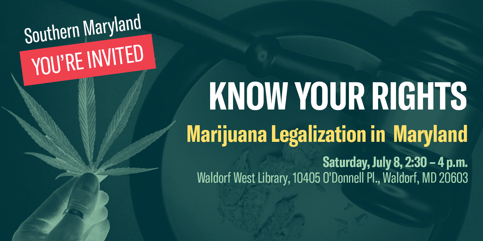 Know Your Rights – Marijuana Legalization In Maryland | American Civil ...