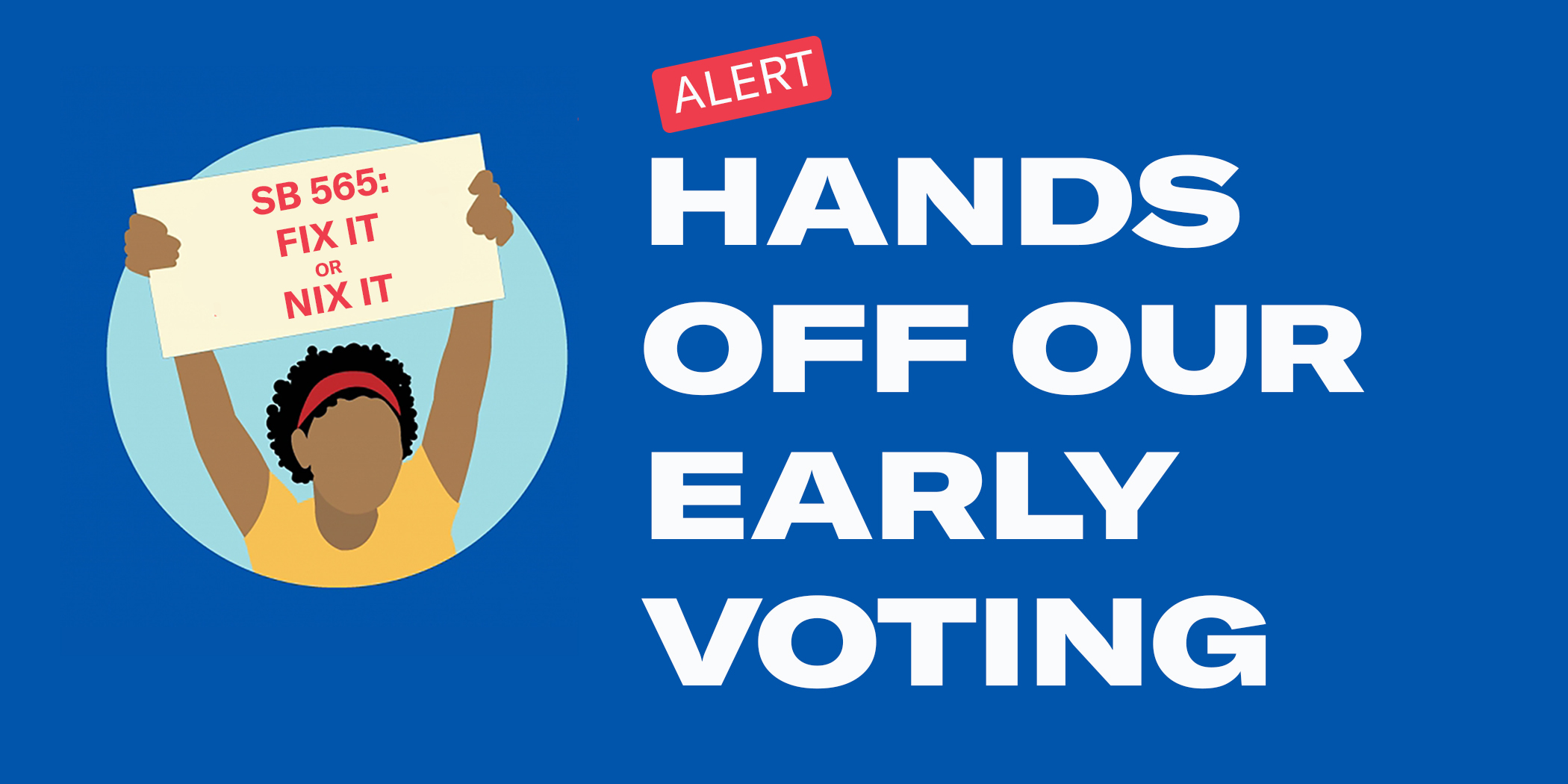 Protect Voting Rights! SB 565 Fix it or Nix it! American Civil